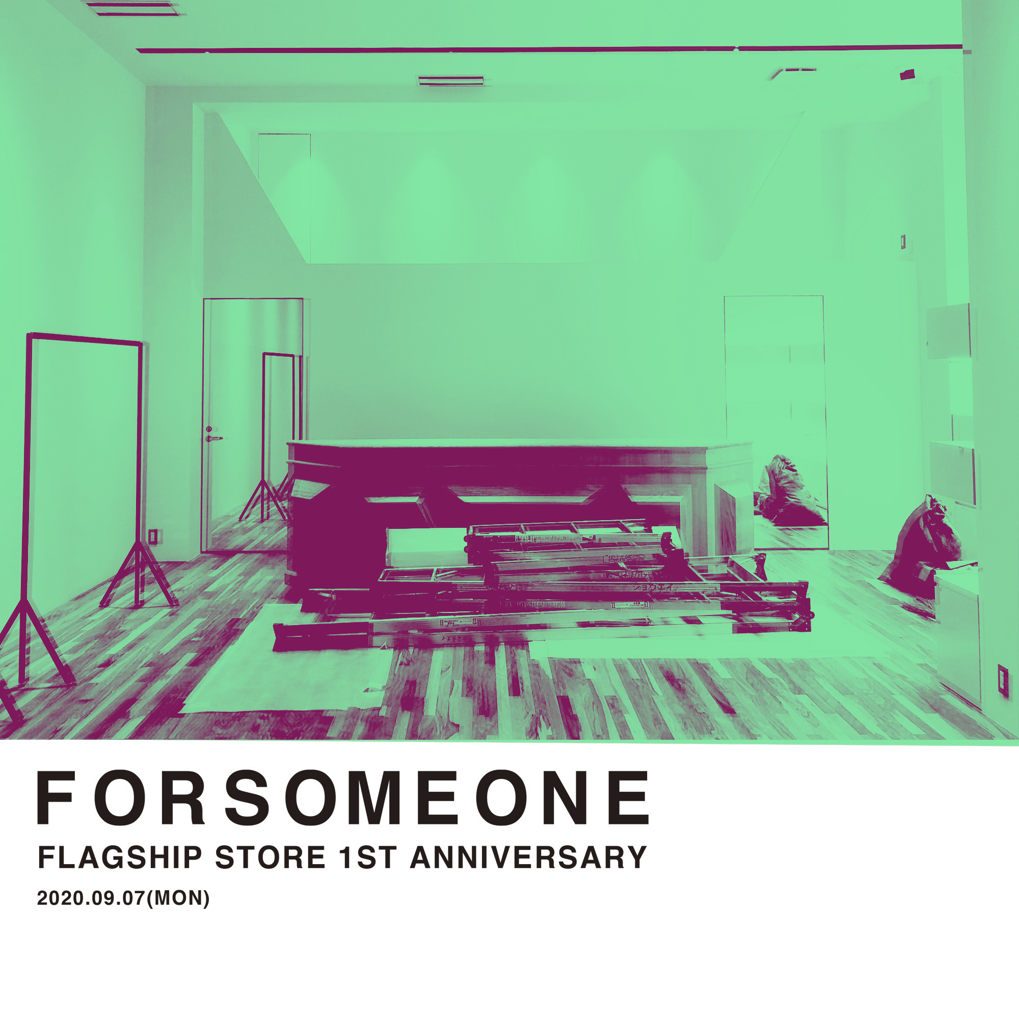 FORSOMEONE FLAGSHIP STORE 1ST ANNIVERSARY