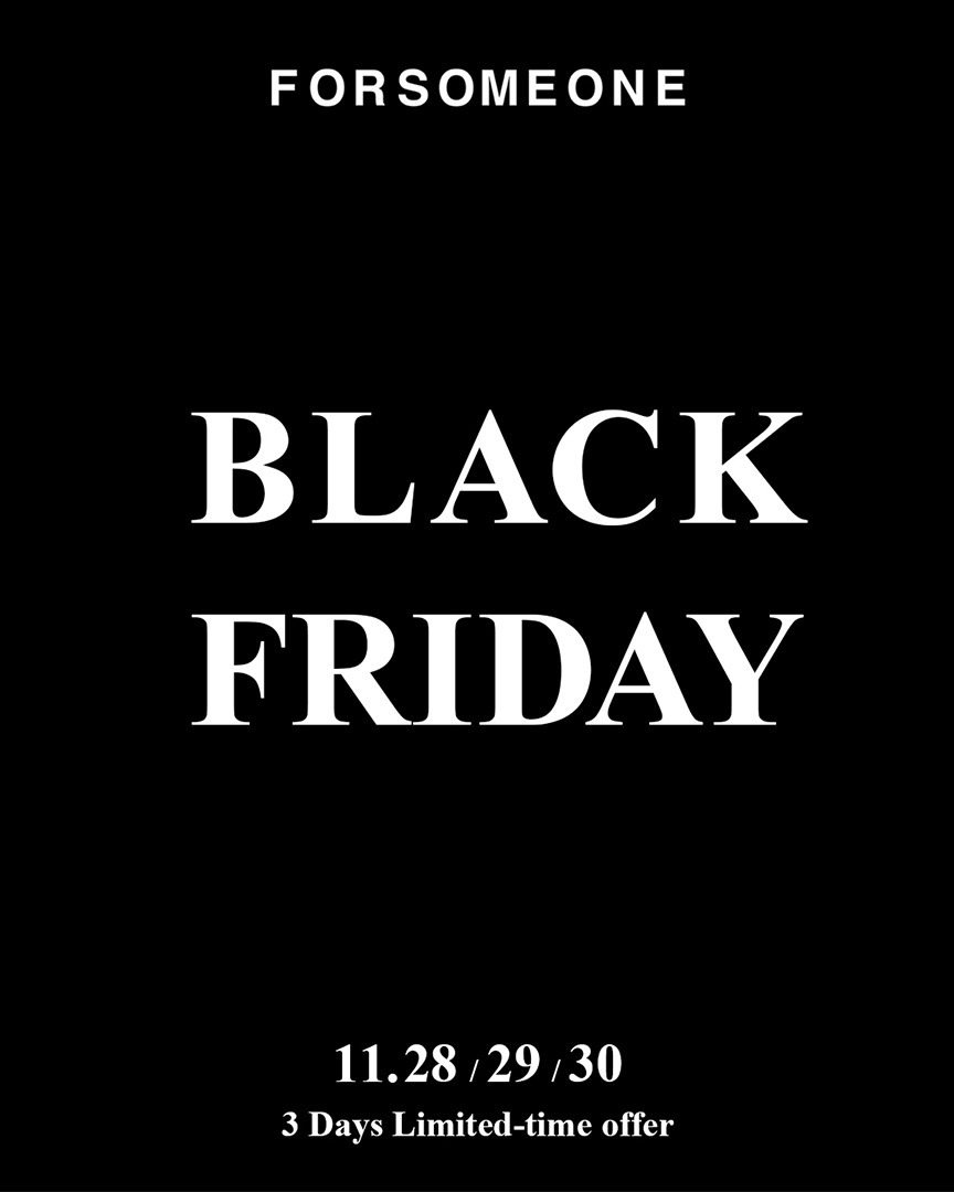 FORSOMEONE 3日間限定のブラックフライデーを開催